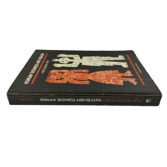 1979 Human Sickness and Health: A Biocultural View by Wood Corinne Shear - Picture 2 of 9